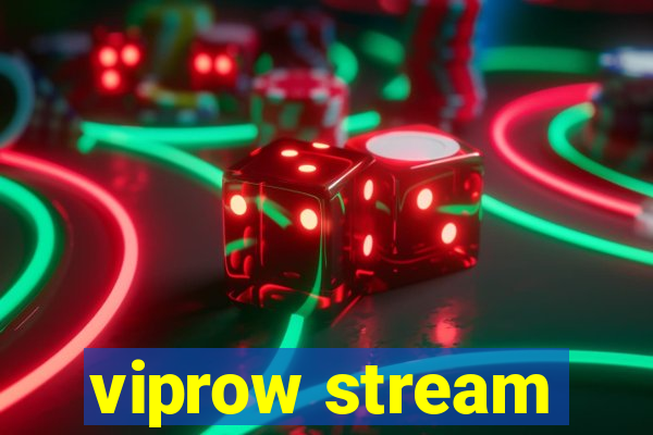 viprow stream