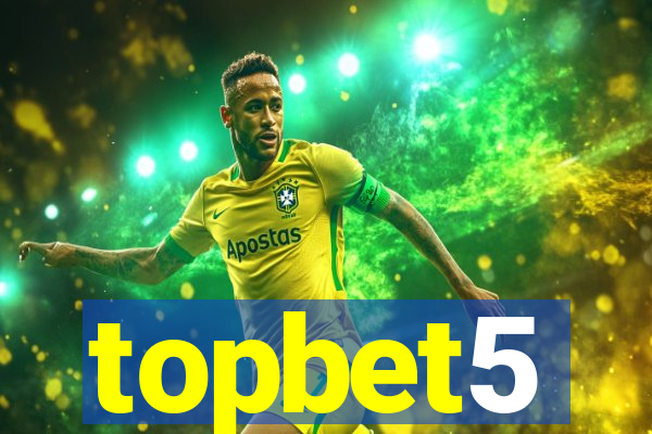 topbet5