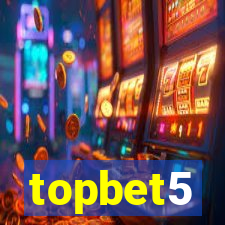 topbet5