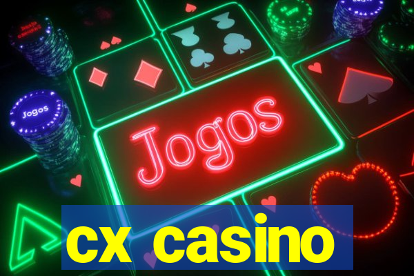 cx casino