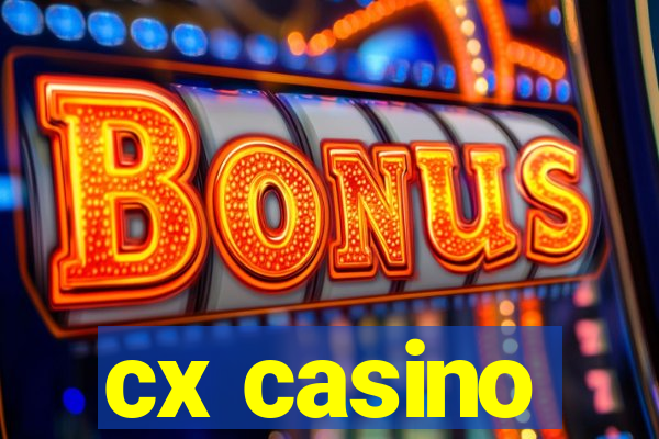 cx casino