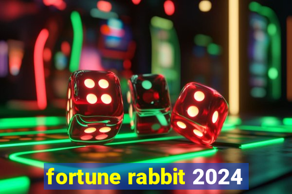 fortune rabbit 2024