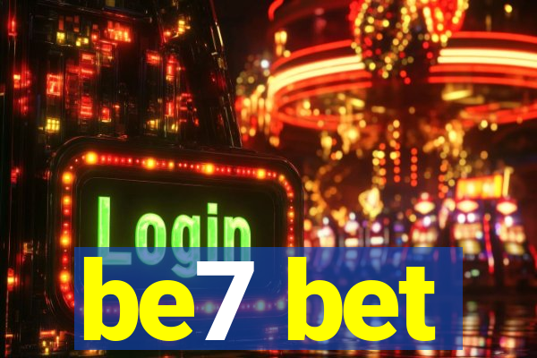 be7 bet