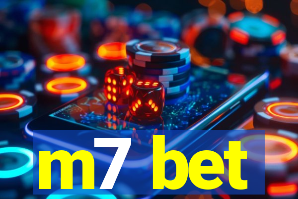 m7 bet