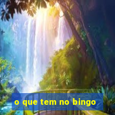 o que tem no bingo