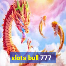 slots bull 777