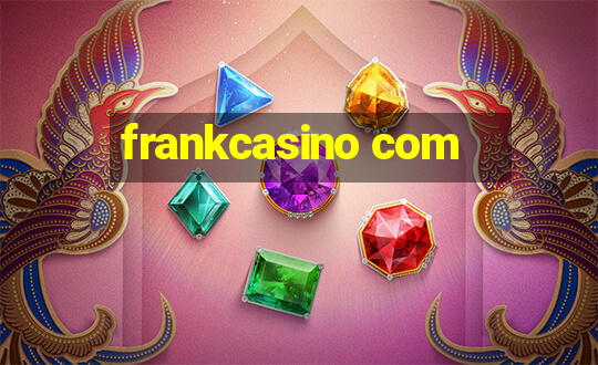 frankcasino com