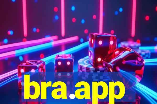 bra.app