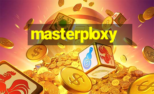 masterploxy