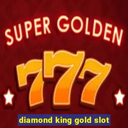 diamond king gold slot