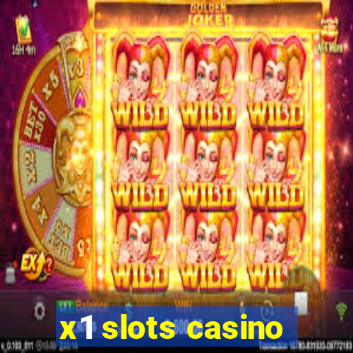 x1 slots casino