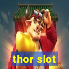 thor slot