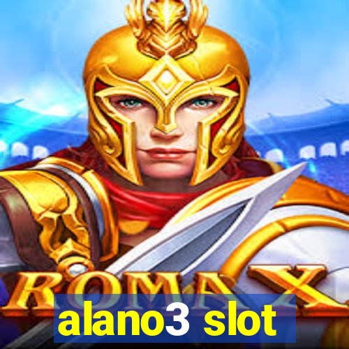 alano3 slot