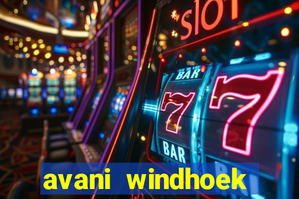 avani windhoek hotel and casino