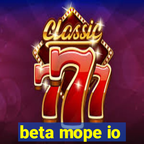 beta mope io