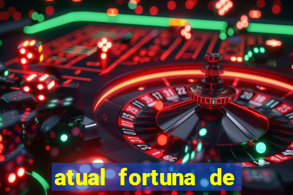 atual fortuna de elon musk