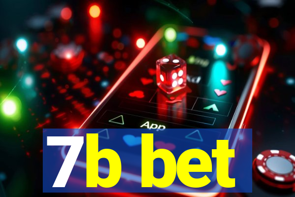 7b bet