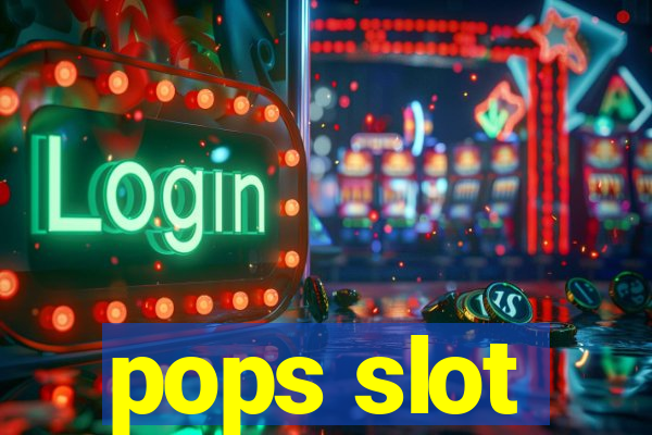 pops slot