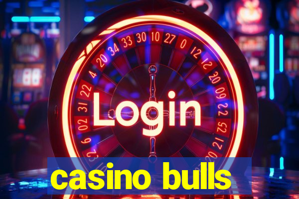 casino bulls