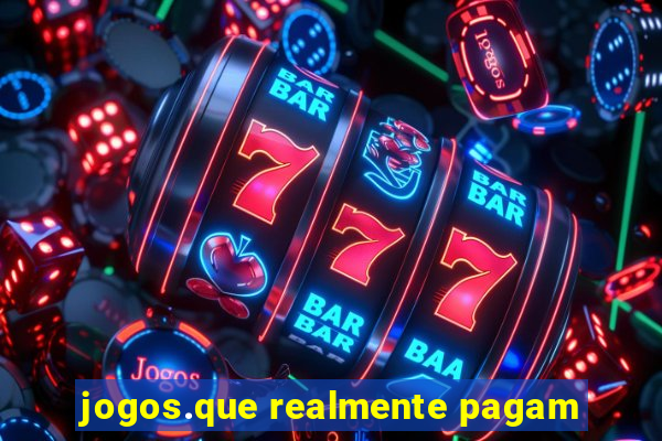 jogos.que realmente pagam