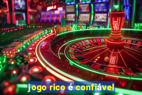 jogo rico é confiável