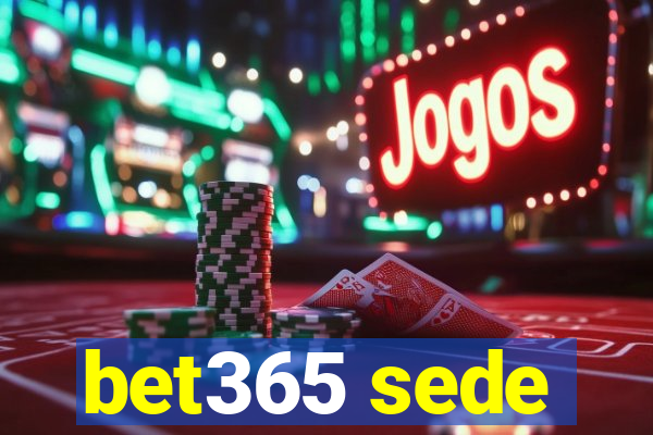 bet365 sede