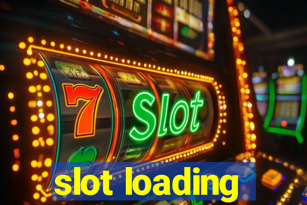 slot loading