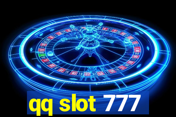 qq slot 777