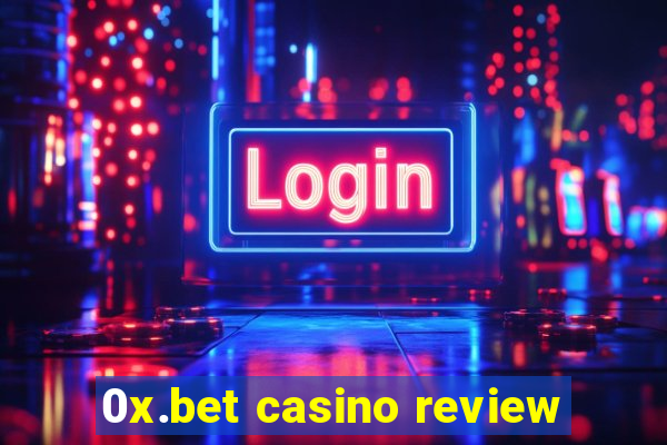 0x.bet casino review