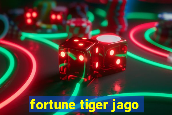 fortune tiger jago