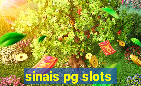 sinais pg slots