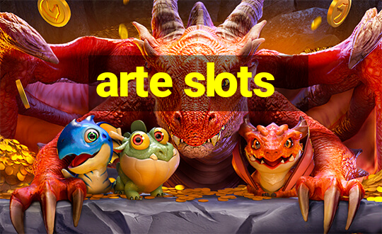 arte slots