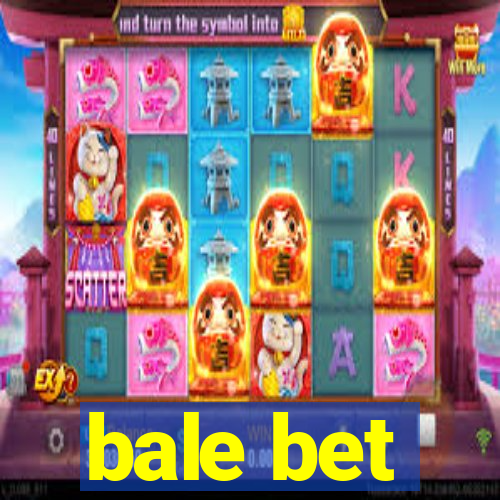 bale bet