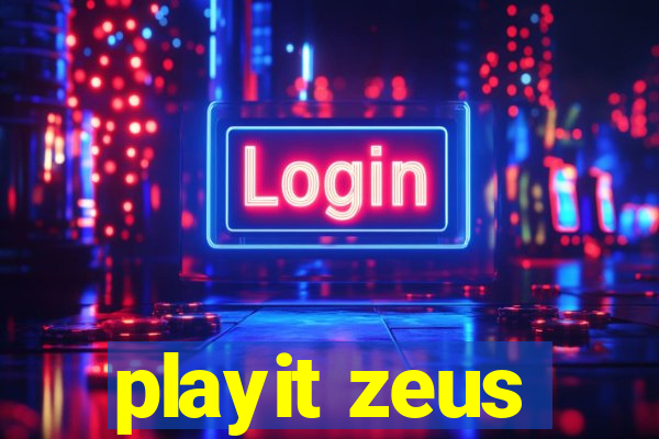 playit zeus