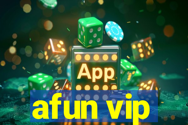 afun vip