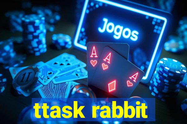 ttask rabbit