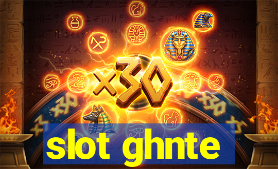 slot ghnte