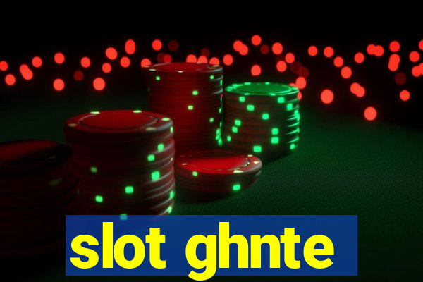 slot ghnte