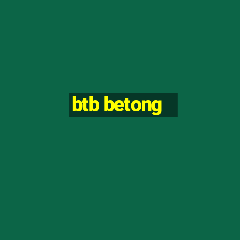 btb betong