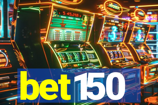 bet150