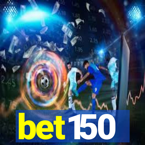 bet150