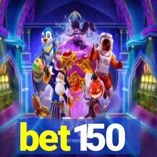 bet150