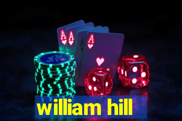 william hill