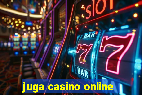 juga casino online