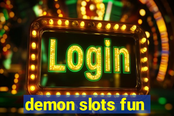 demon slots fun