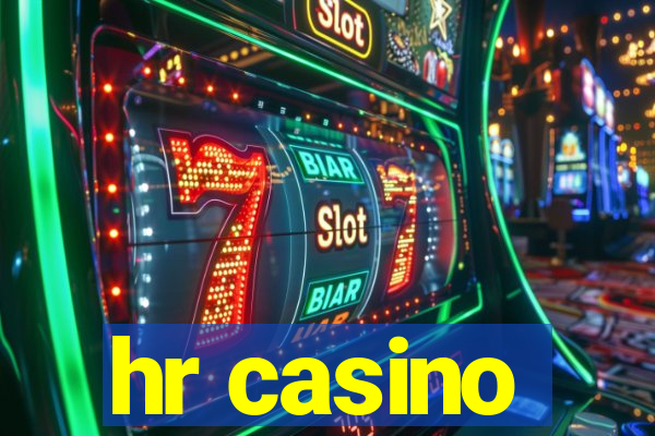 hr casino