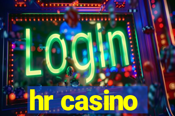 hr casino