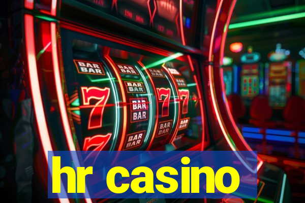 hr casino