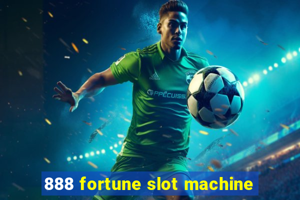 888 fortune slot machine