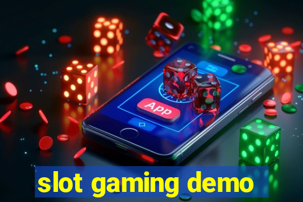 slot gaming demo